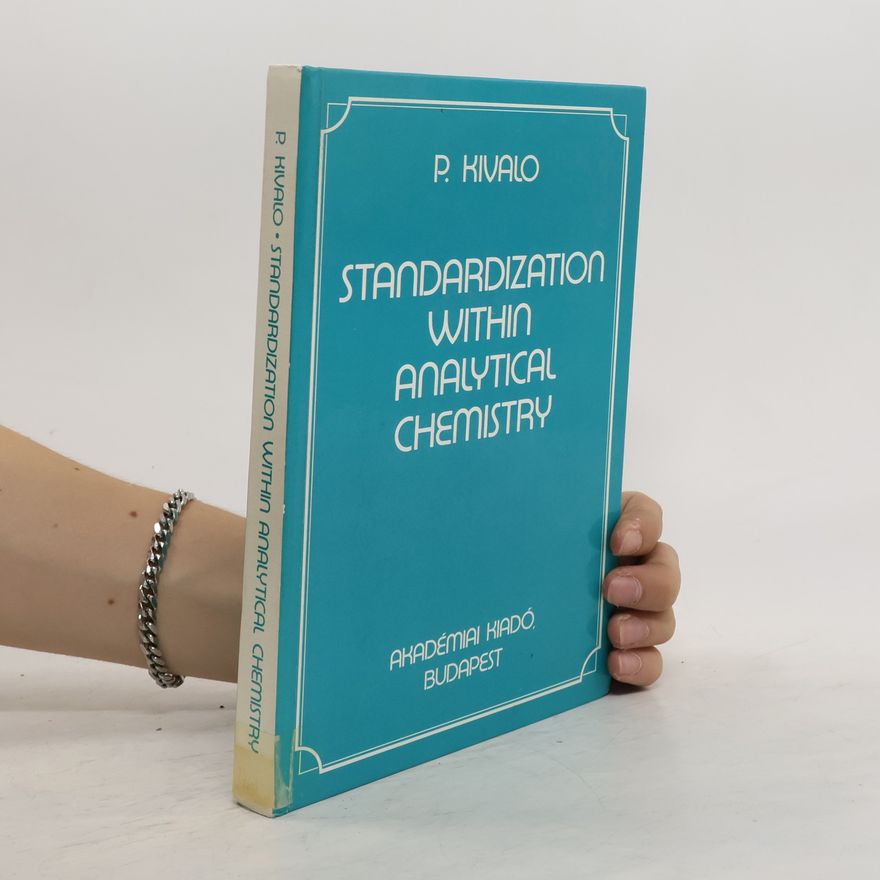 Pekka Kivalo Standardization Within Analytical Chemistry