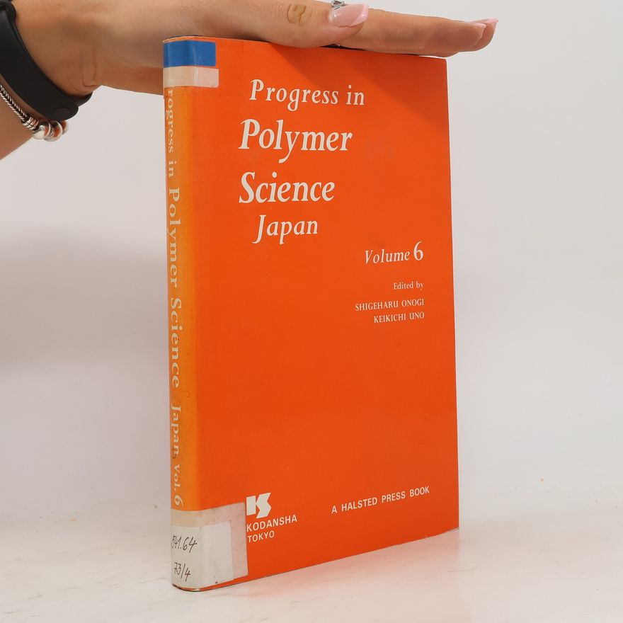 Keikichi Uno Progress in Polymer Science, Japan 6