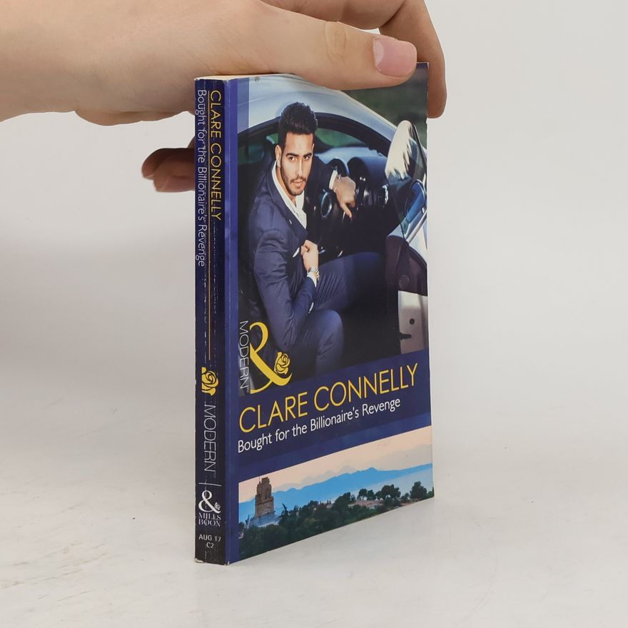 Clare Connelly Bought for the Billionaire's Revenge
