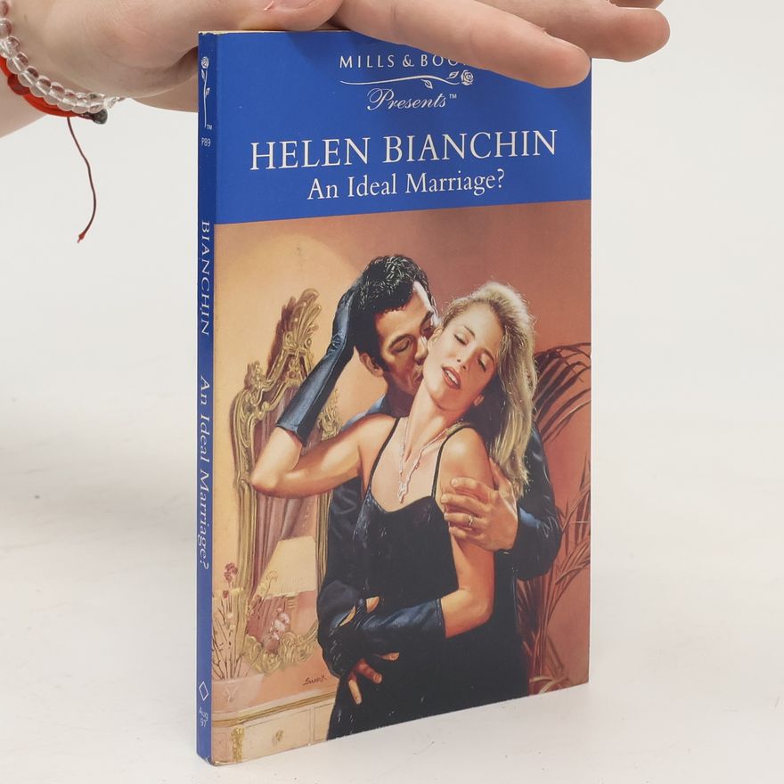 Helen Bianchin An Ideal Marriage?