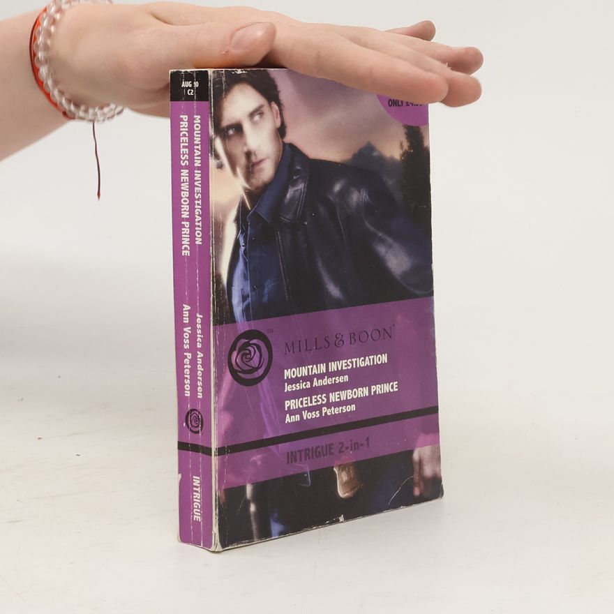 Ann Voss Peterson Mountain Investigation / Priceless Newborn Prince