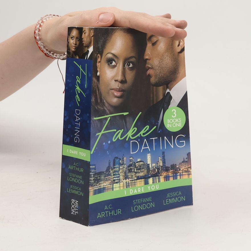 A. C. Arthur Fake Dating: I Dare You