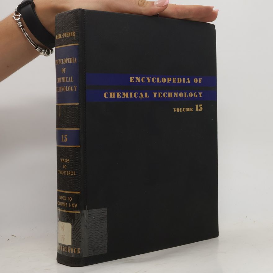 Raymond Eller Kirk Encyclopedia of Chemical Technology 15