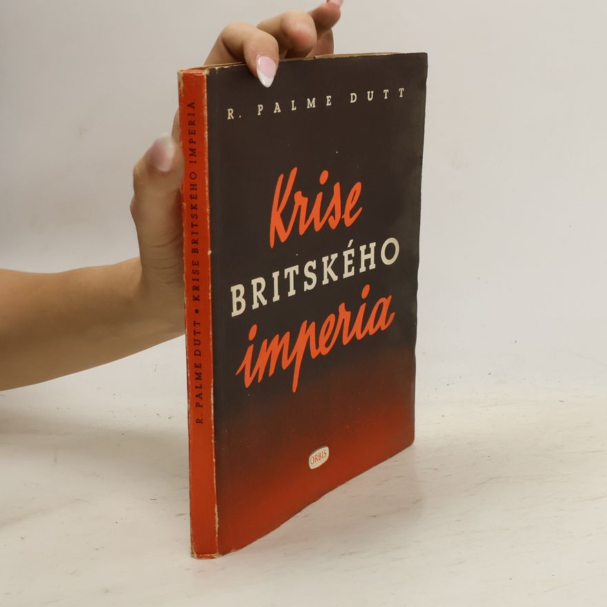 R. Palme Dutt Krise Britského imperia