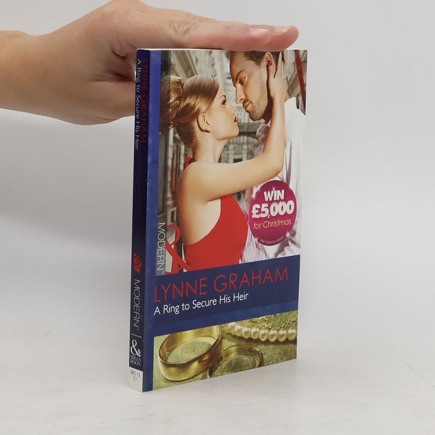 Lynne Graham A Ring to Secure His Heir
