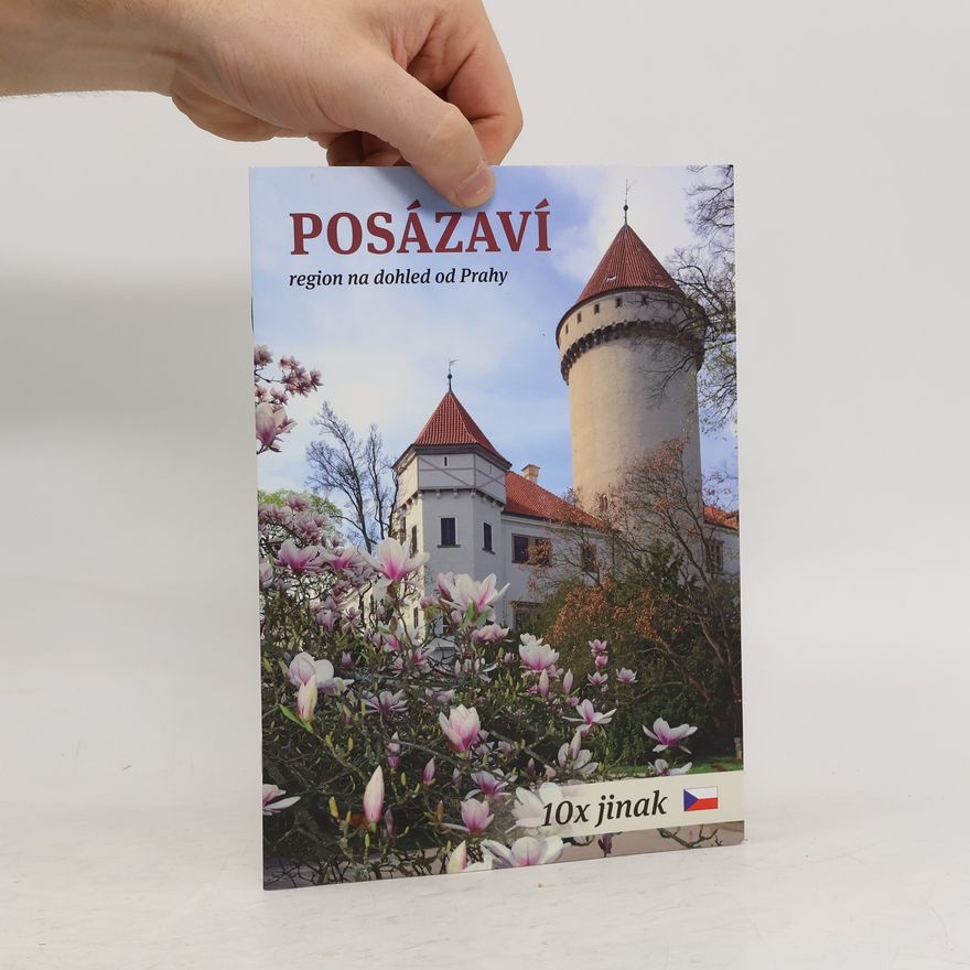Jaroslava Tůmová Posázaví. Region na dohled od Prahy 10x jinak