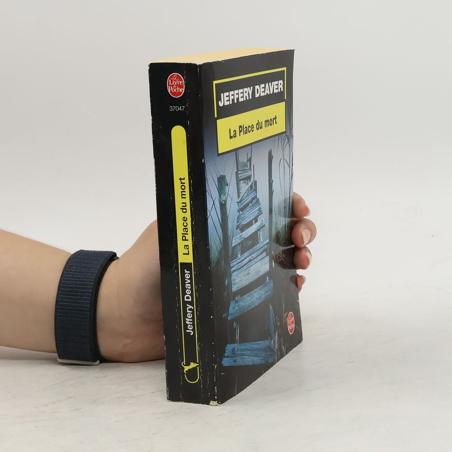Jeffery Deaver La Place Du Mort