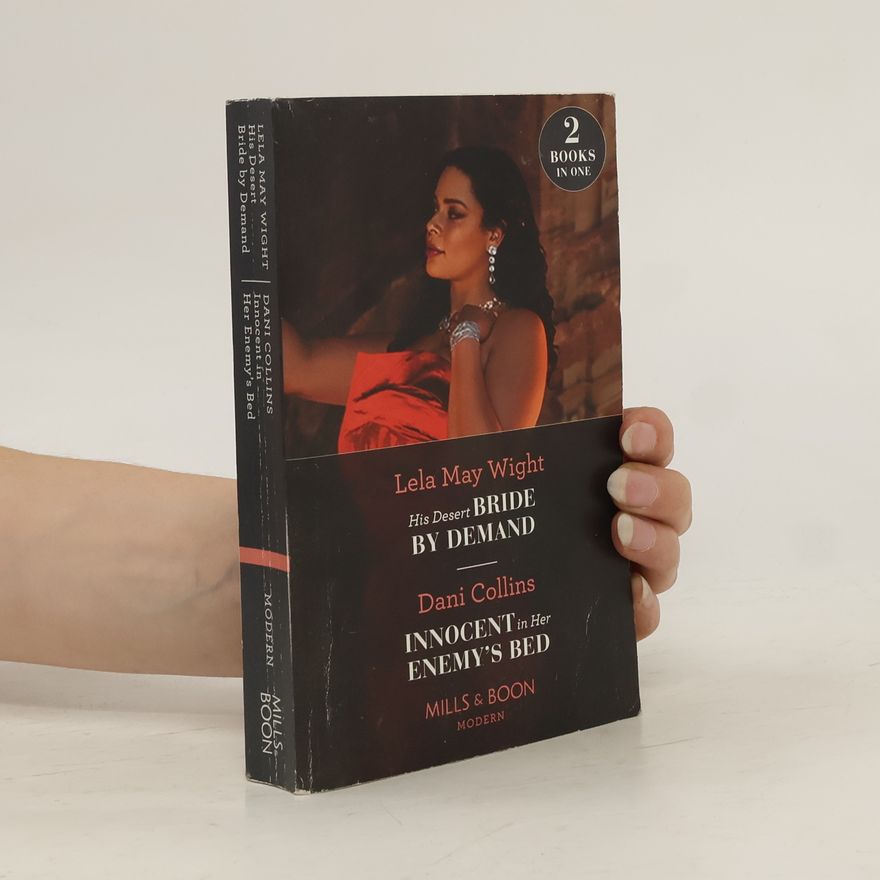Lela May Wight His Desert Bride By Demand. Innocent In Her Enemy's Bed