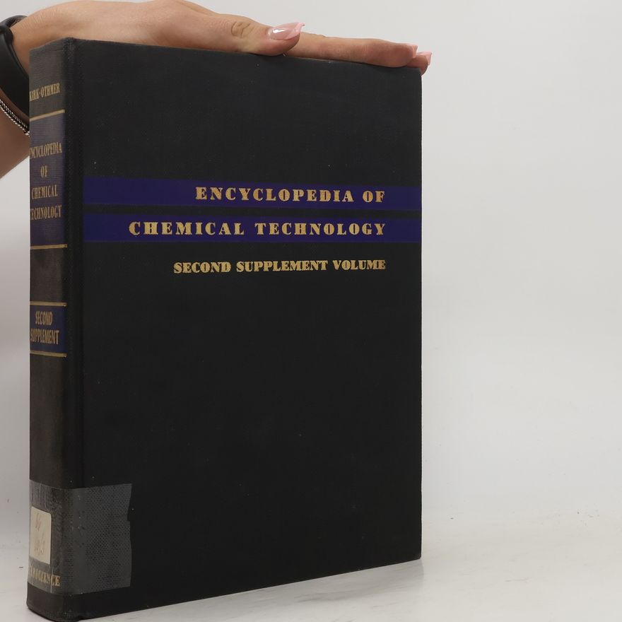 Raymond E. Kirk Encyclopedia of Chemical Technology. Second Supplement Volume