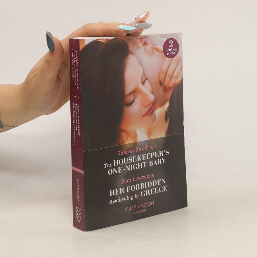 Sharon Kendrick The Housekeeper's One-Night Baby. Her Forbidden Awakening In Greece