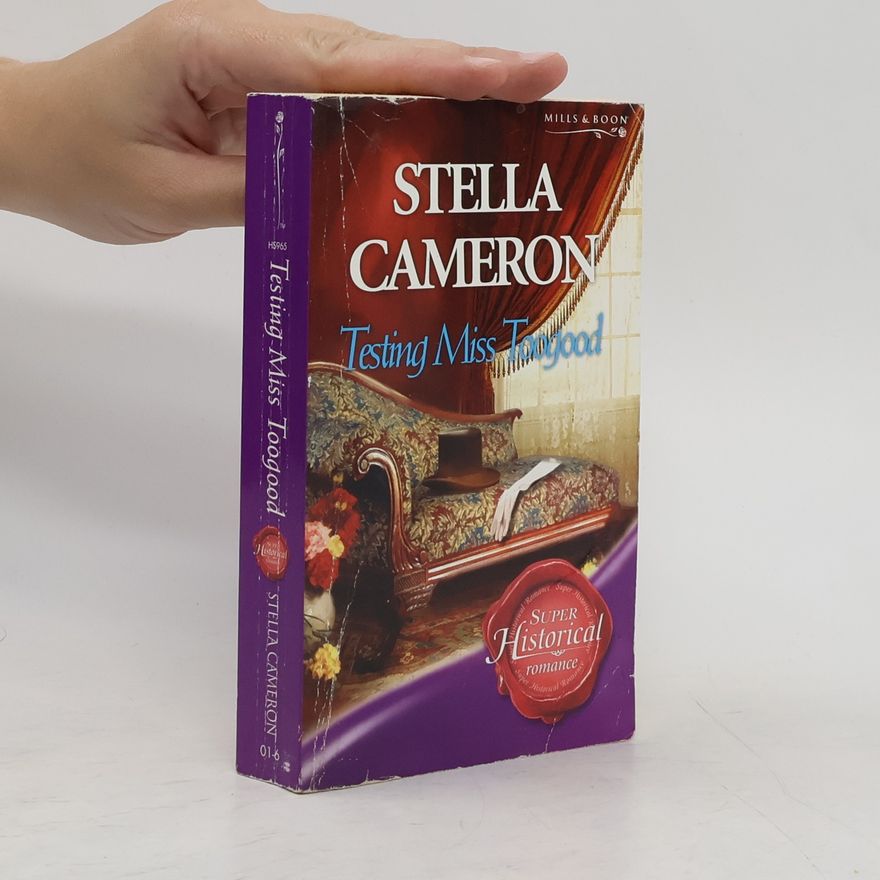 Stella Cameron Testing Miss Toogood