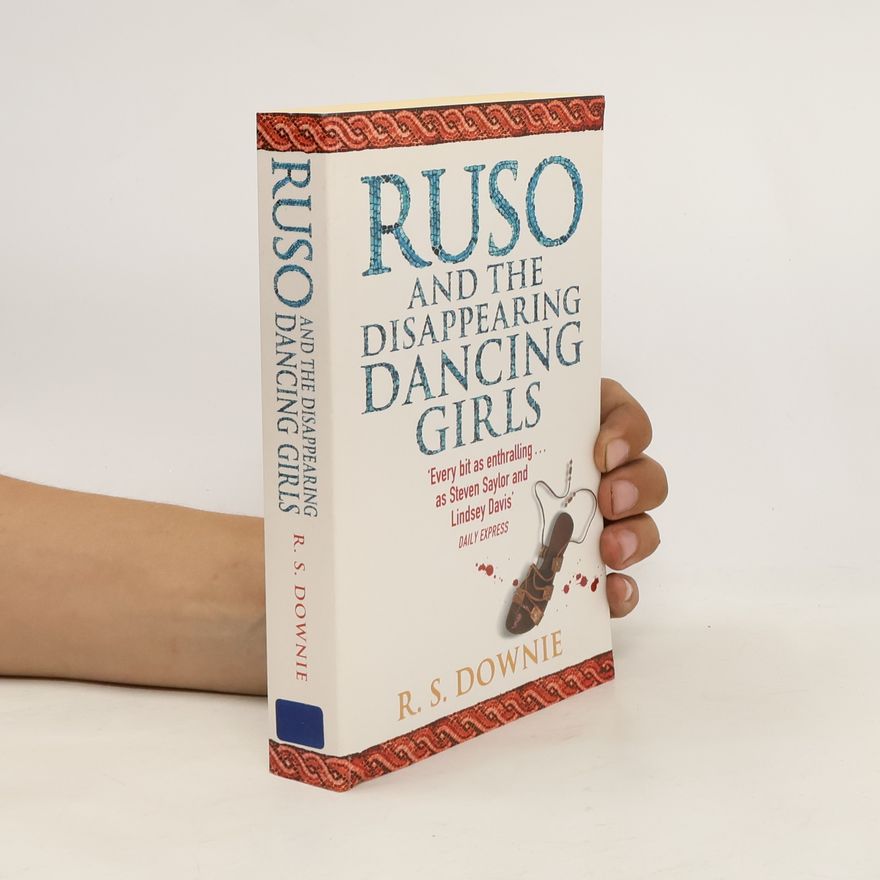 Ruth Downie Ruso and the Disappearing Dancing Girls