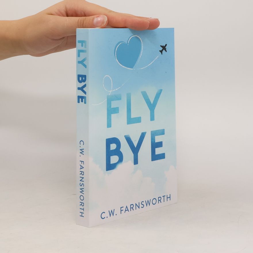 C. W. Farnsworth  Fly Bye