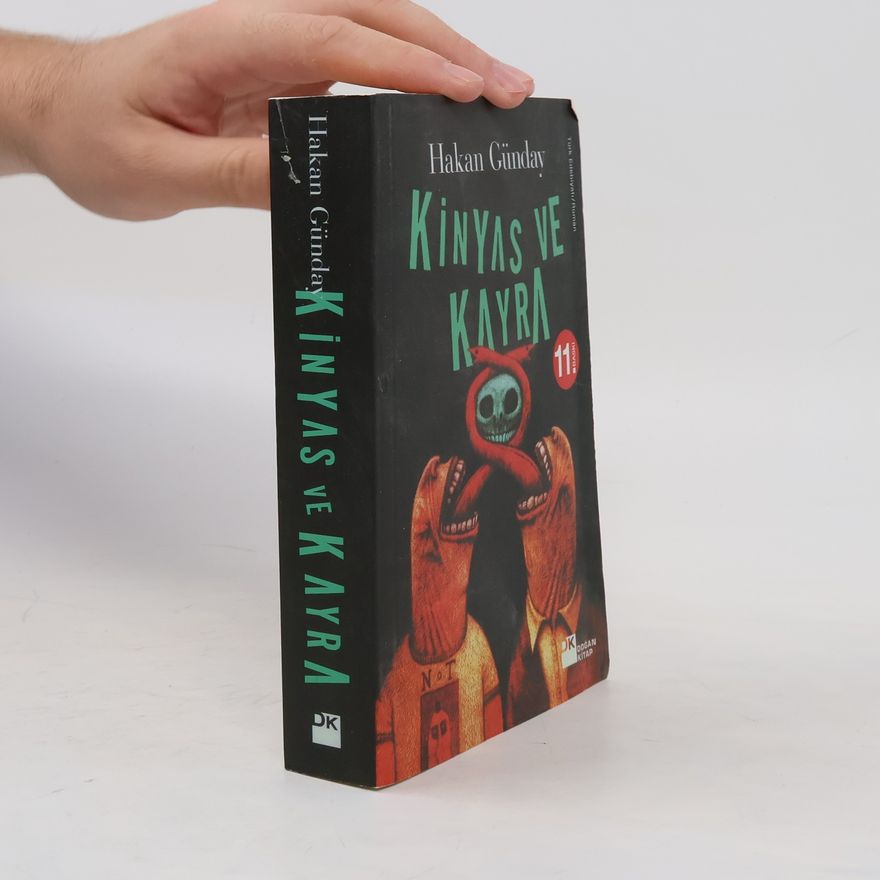 Hakan Günday Kinyas ve Kayra