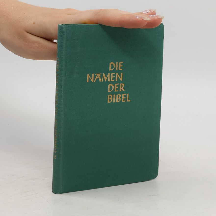 Autorenkollektiv Die Namen der Bibel