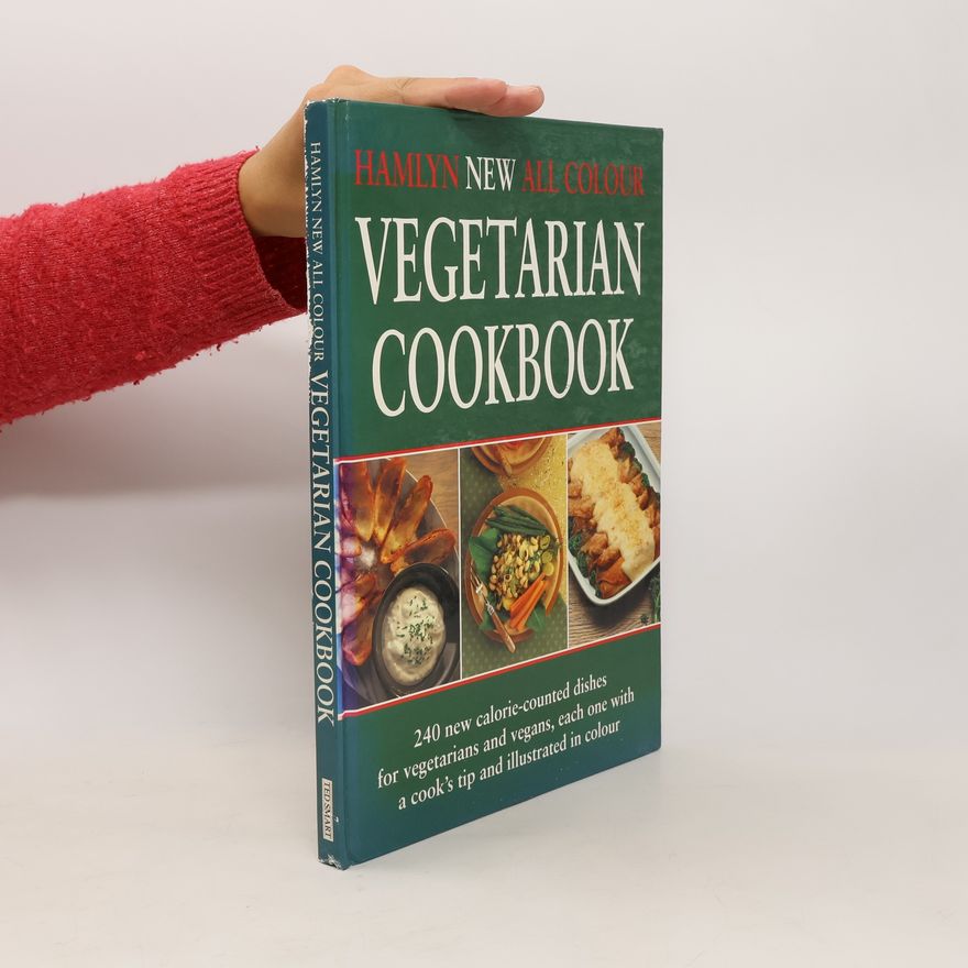 Kolektiv autorů Hamlyn New All Colour Vegetarian Cookbook
