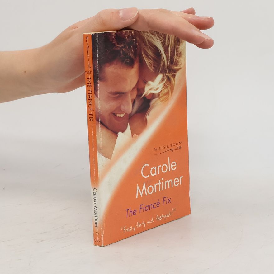 Carole Mortimer The Fiancé Fix
