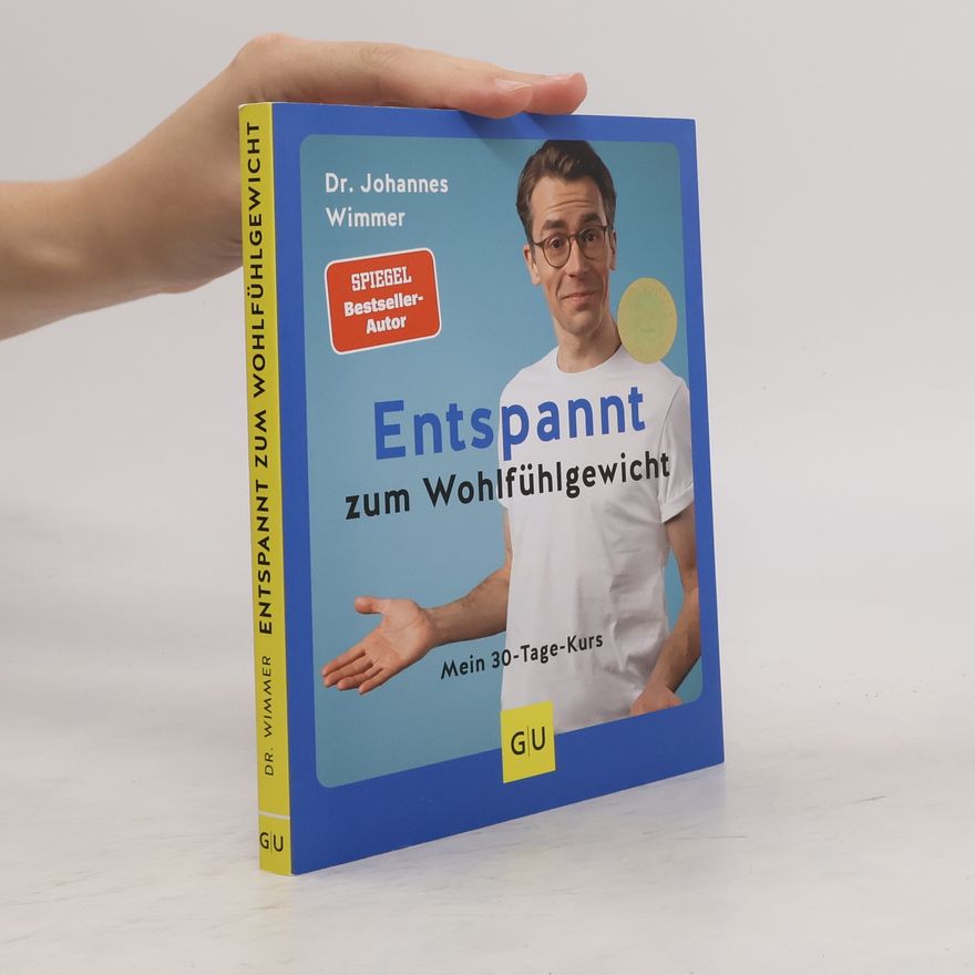 Johannes Wimmer Entspannt zum Wohlfühlgewicht