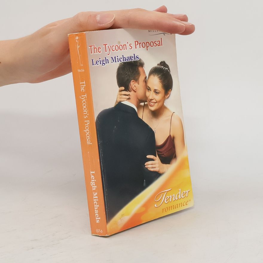 Leigh Michaels The Tycoon's Proposal