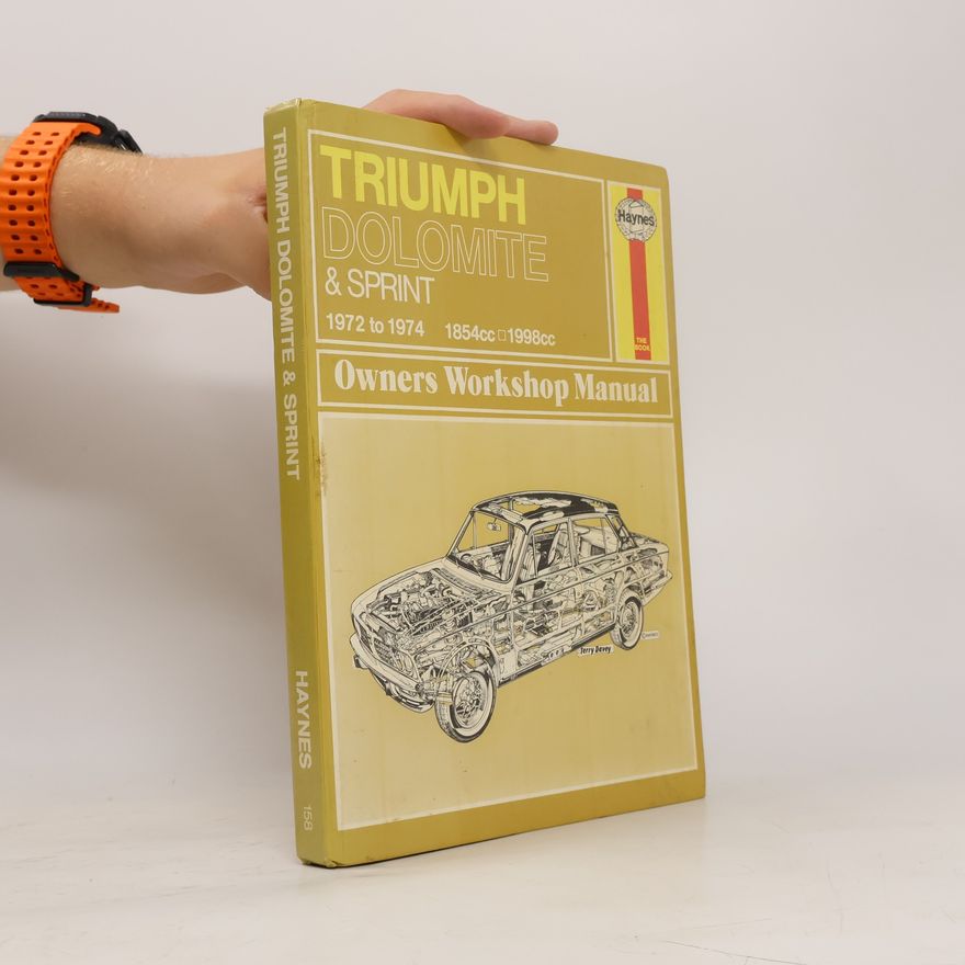 John Haynes Triumph Dolomite & Dolomite Sprint Owners Workshop Manual