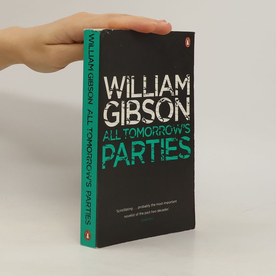William Gibson All Tomorrow's Parties