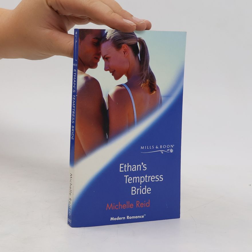 Michelle Reid Ethan's Temptress Bride