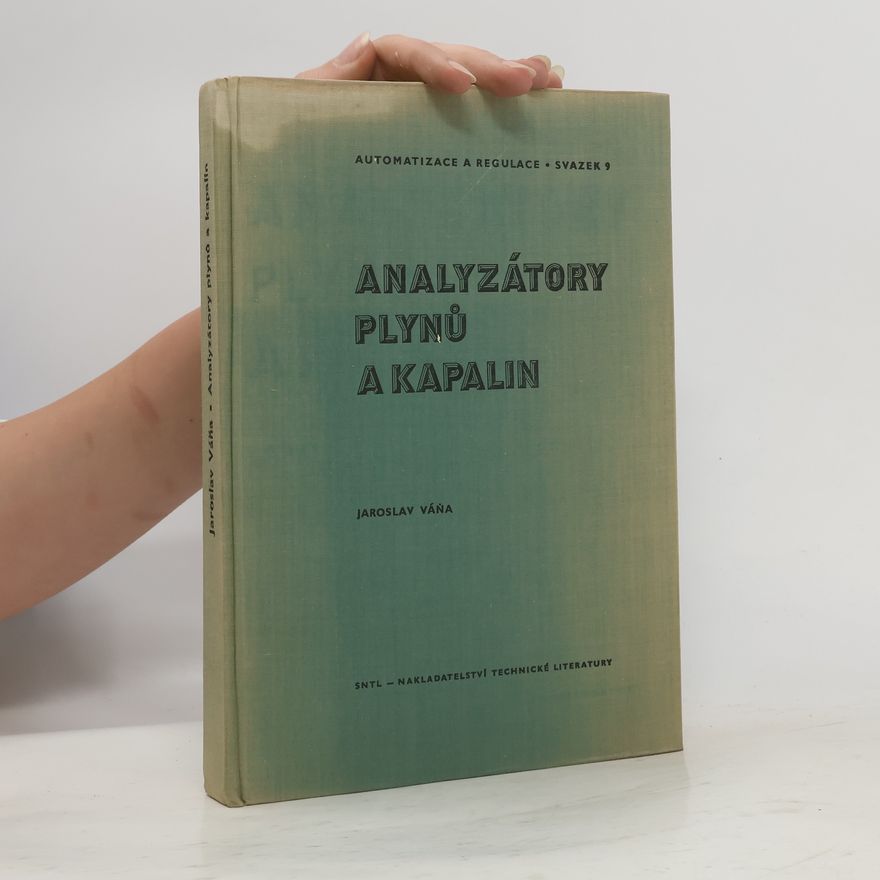 Jaroslav Váňa Analyzátory plynů a kapalin. Svazek 9