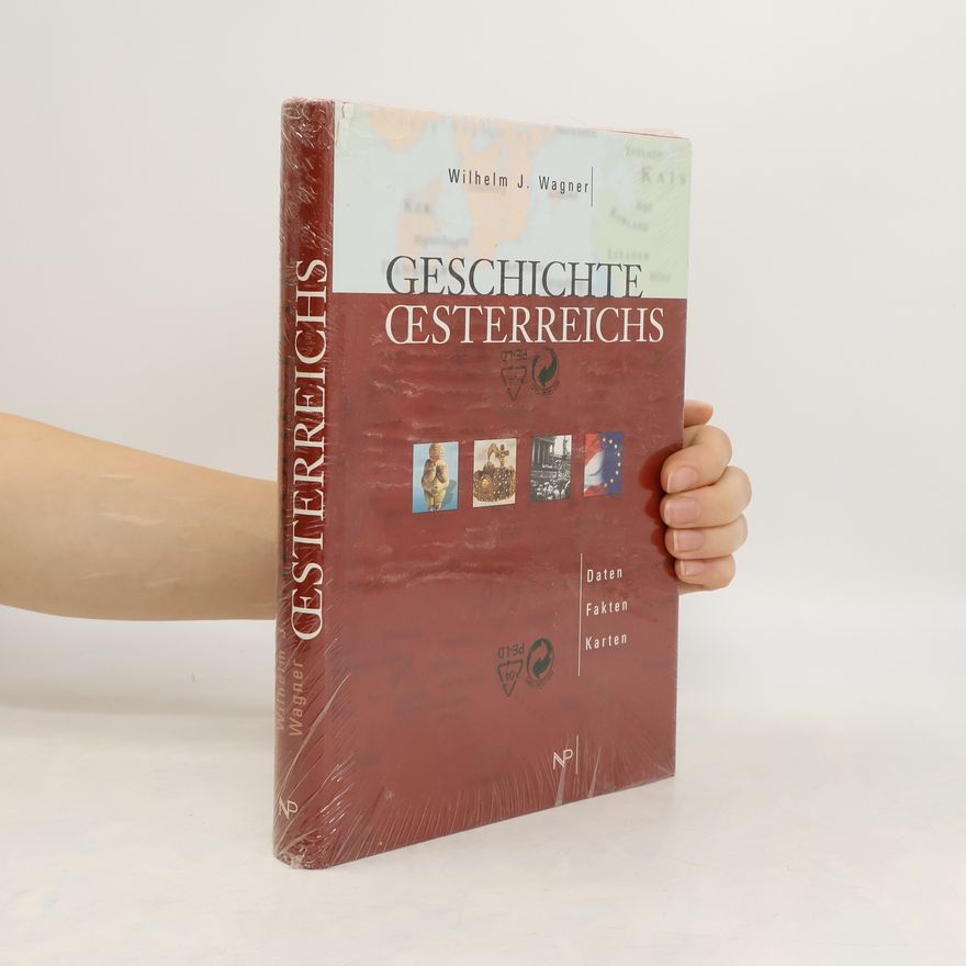 Wilhelm J. Wagner Geschichte Österreichs