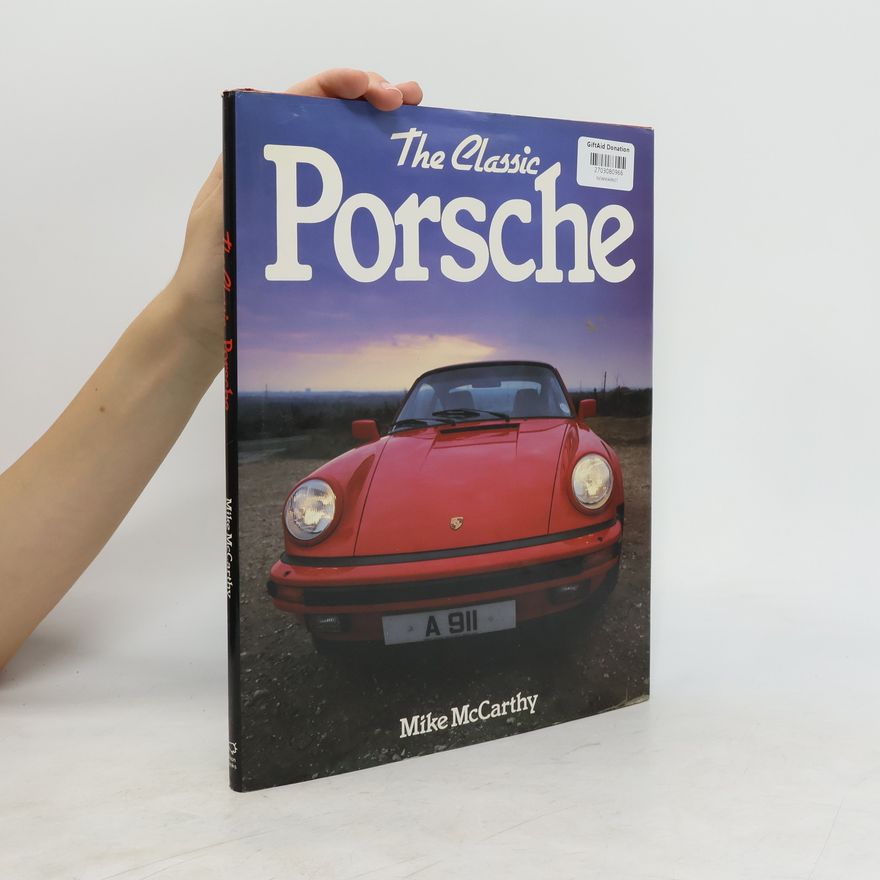 Mike McCarthy The Classic Porsche