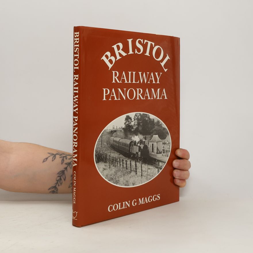Colin G. Maggs Bristol Railway Panorama