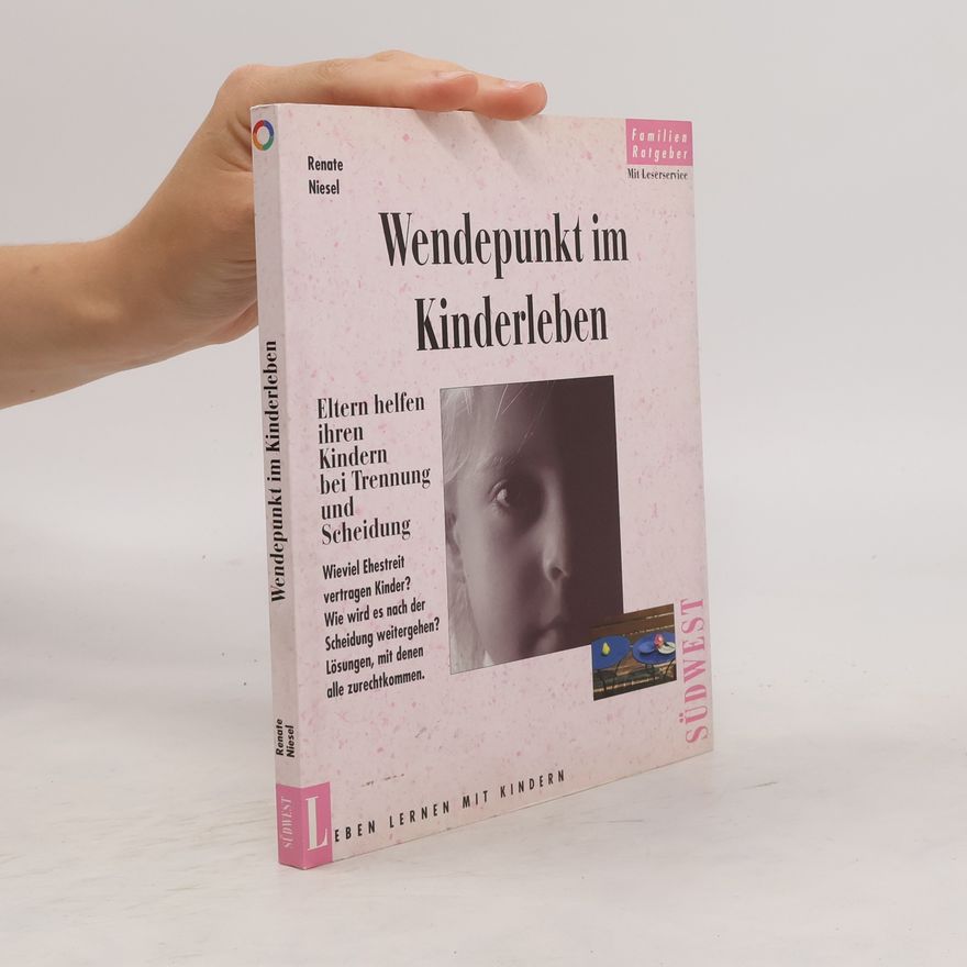 Renate Niesel Wendepunkt im Kinderleben
