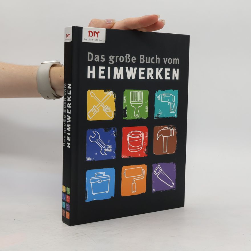 Hans Altmeyer Das große Buch vom Heimwerken