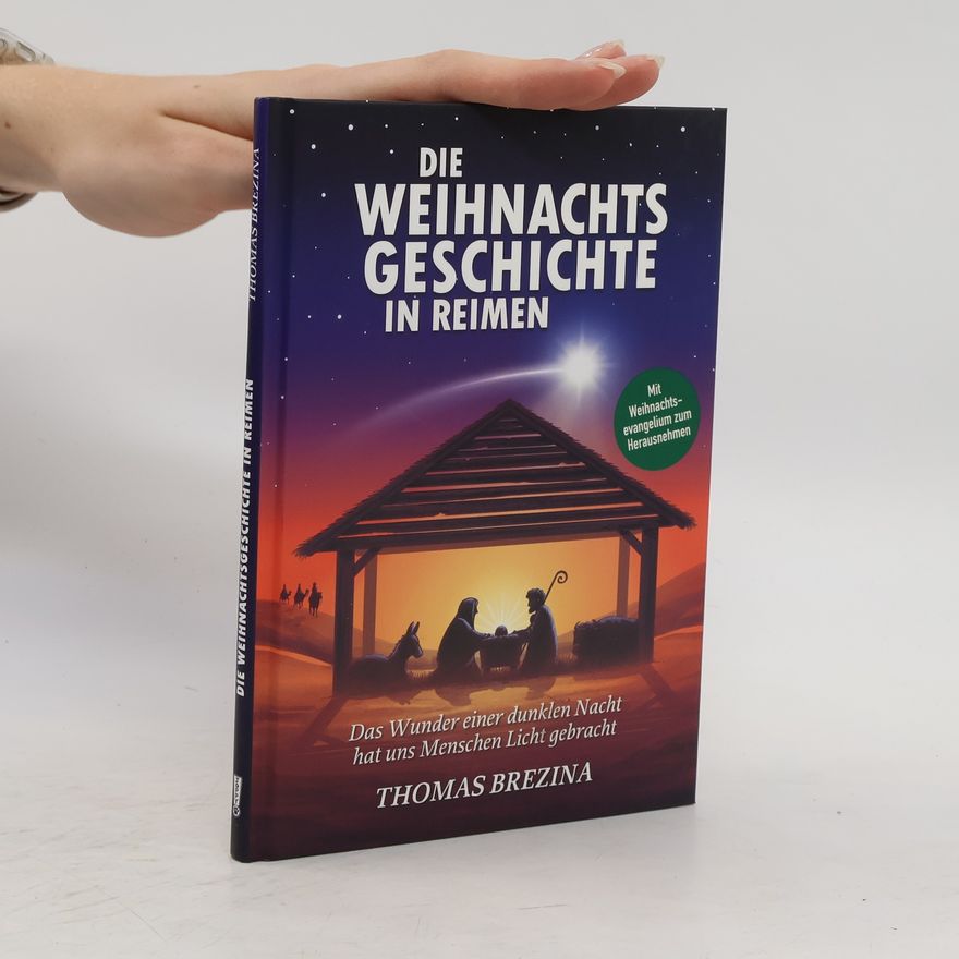 Thomas Brezina Die Weihnachtsgeschichte in Reimen