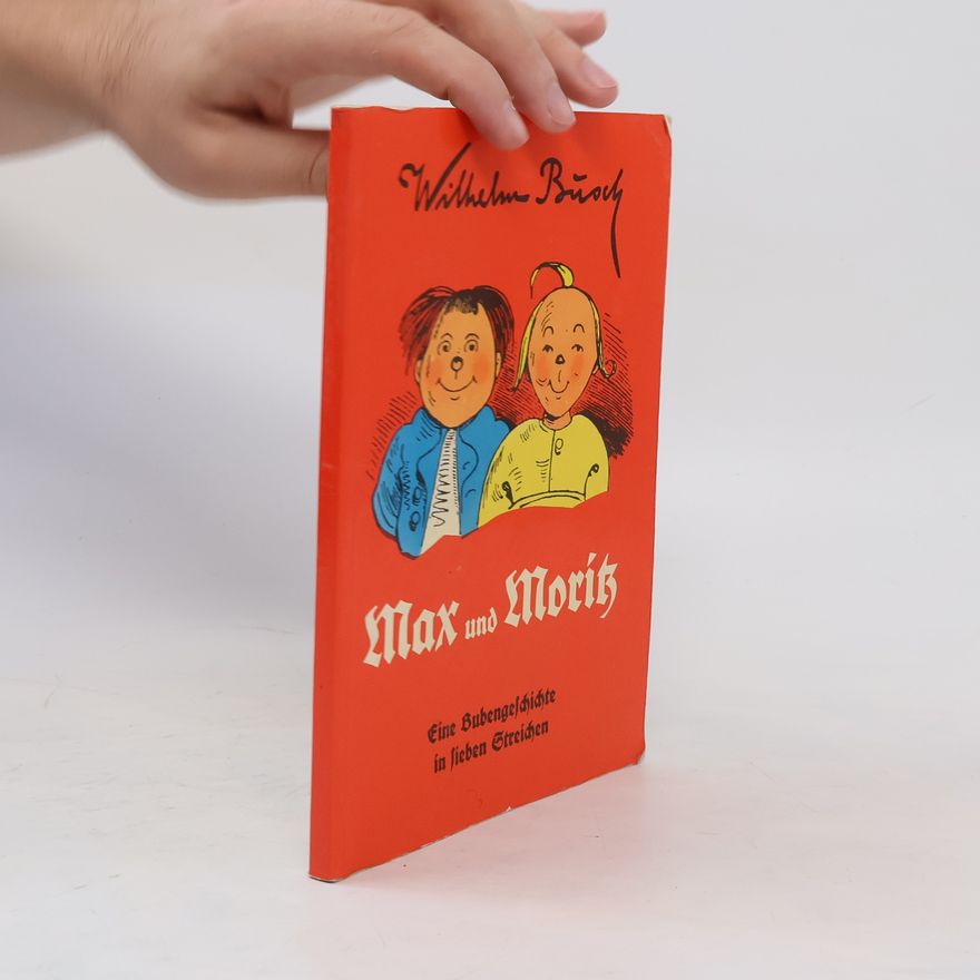 Wilhelm Busch Max und Moritz