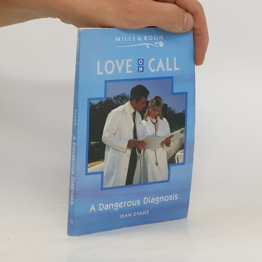 Jean Evans A Dangerous Diagnosis