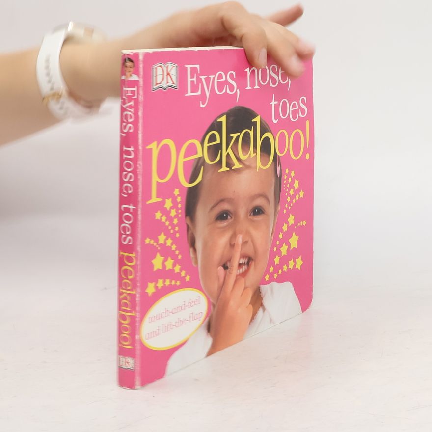 Kolektiv autorů Eyes, Nose, Toes Peekaboo!