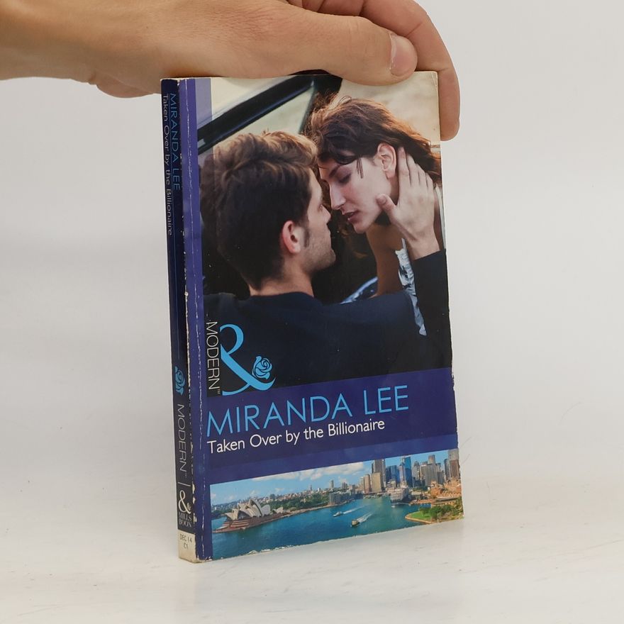 Miranda Lee Taken Over by the Billionaire