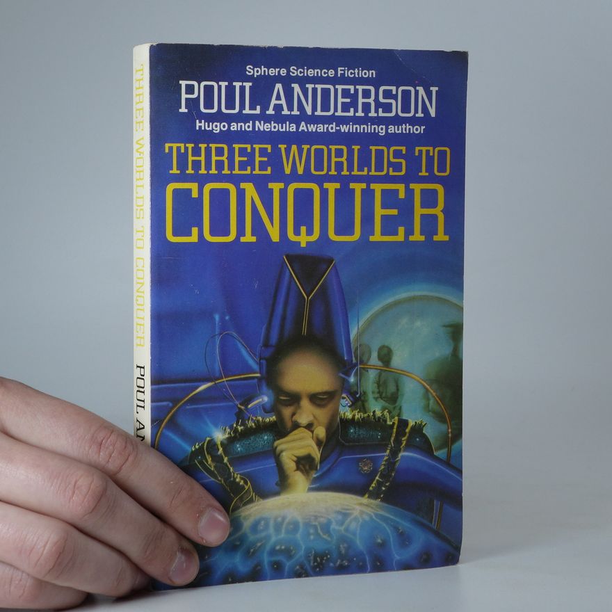 Poul Anderson Three Worlds to Conquer