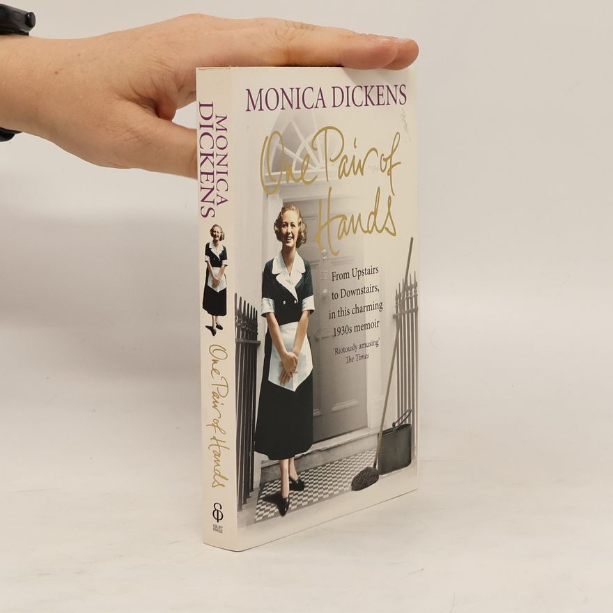 Monica Dickens One Pair of Hands