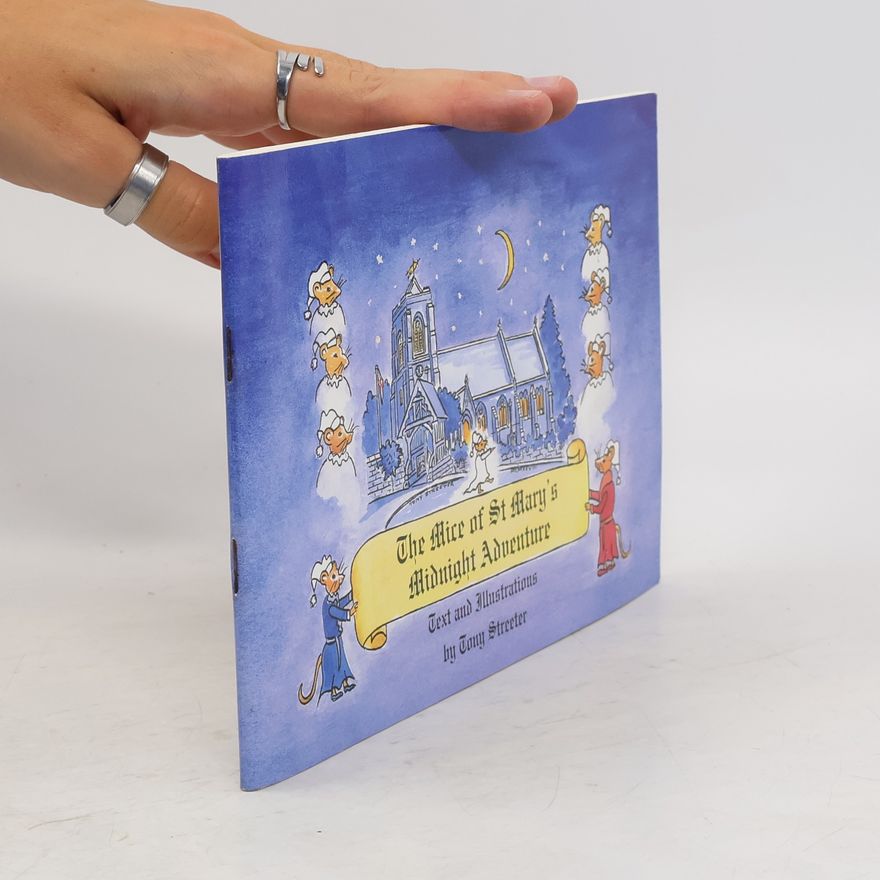 Tony Streeter The Mice of St Mary's Midnight Adventure