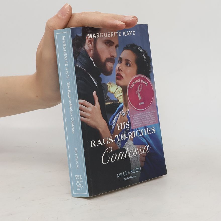 Marguerite Kaye His Rags-To-Riches Contessa