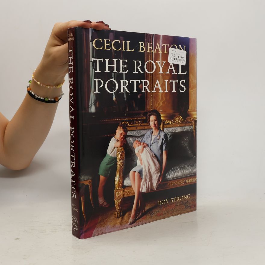 Cecil Beaton The Royal Portraits