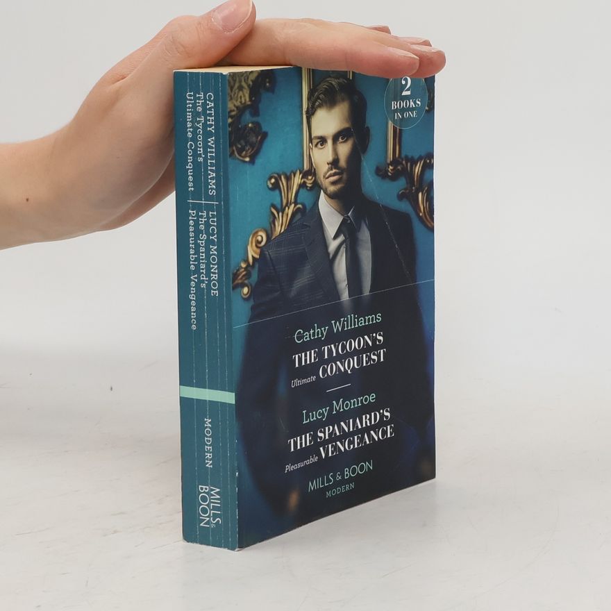 Rachael Thomas The Tycoon's Ultimate Conquest. The Spaniard's Pleasurable Vengeance
