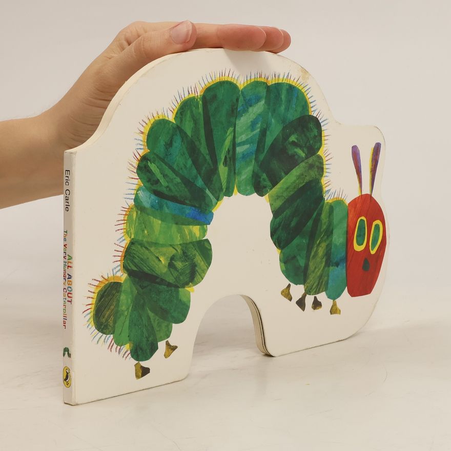 Eric Carle All About The Very Hungry Caterpillar