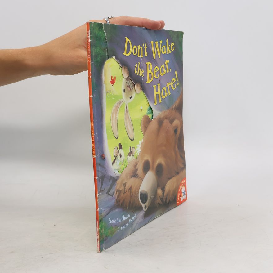 Caroline Pedler Don't Wake the Bear, Hare!