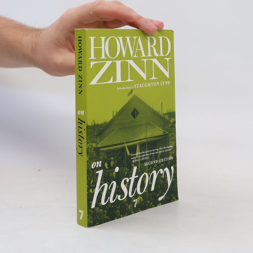 Collectif d'auteurs Howard Zinn On History