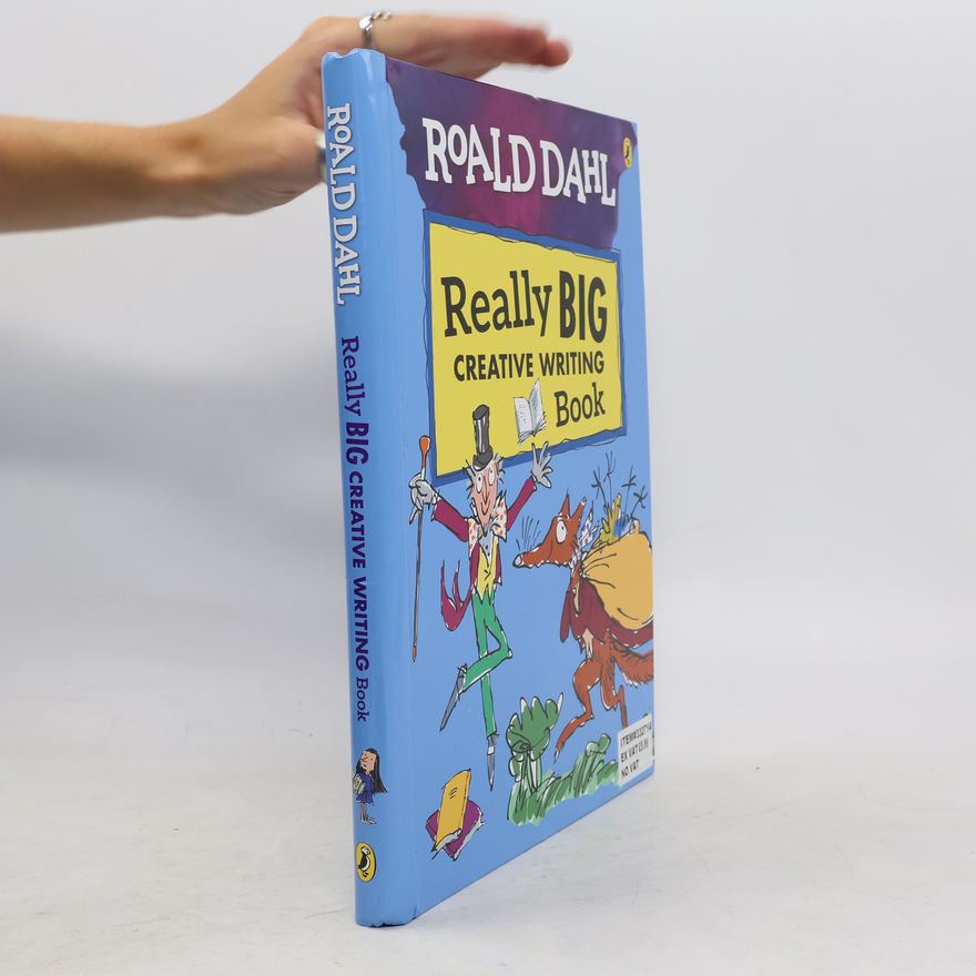 Roald Dahl Really Big Creative Writing Book