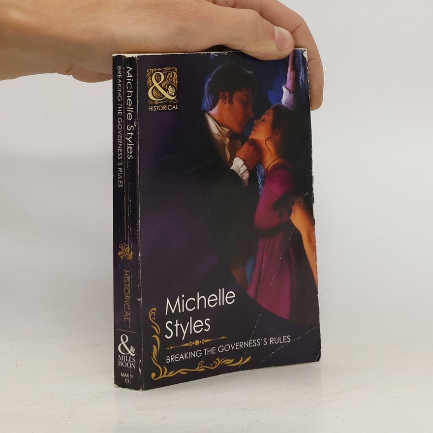 Michelle Styles Breaking the Governess's Rules