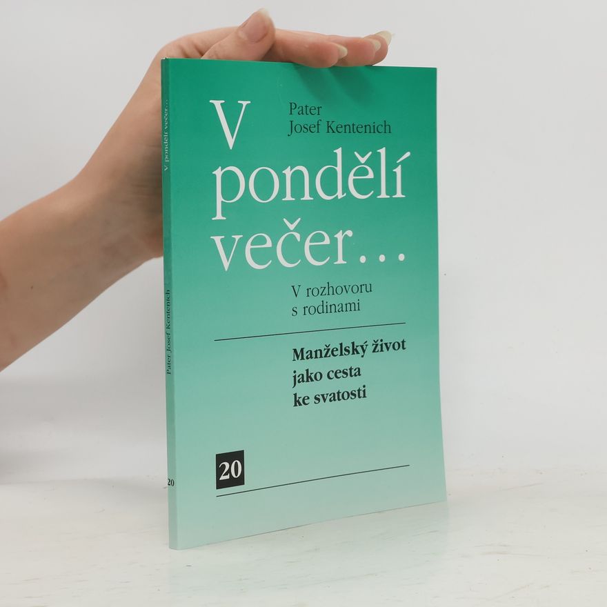 Josef Kentenich V pondělí večer...