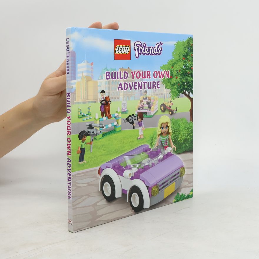 Dorling Kindersley UK LEGO® Friends - Build Your Own Adventure